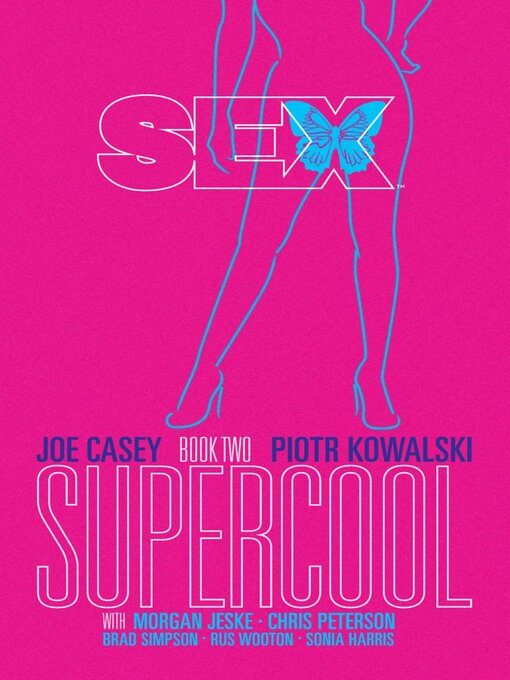 Title details for Sex (2013), Volume 2 by Joe Casey - Available